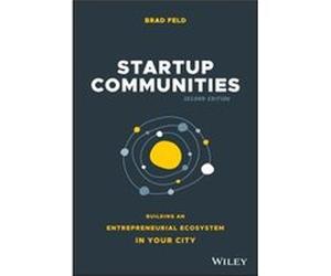 Startup Communities by Brad Feld Brad Feld (Auteur)