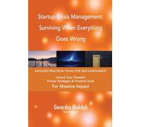 Startup Crisis Management: Surviving When Everything Goes Wrong