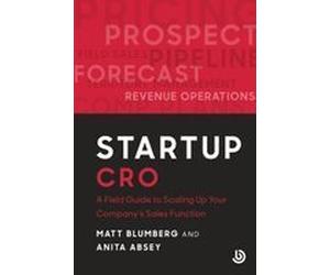 Startup Cro: A Field Guide To Scaling Up Your Company's Sales Function Paperback Book By Matt Blumberg
