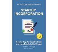 Startup Incorporation: How to Register Your Business and Handle Admin Challenges