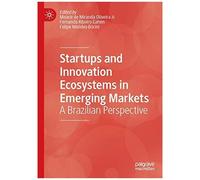 Startups And Innovation Ecosystems In Emerging Markets