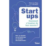 Startups : comment s'inspirer de leur succès ?: Non, la réussite ne se limite pas au montant des fonds levés !