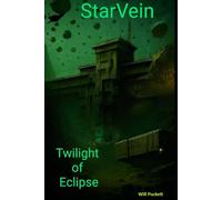 Starvein : Twilight of Eclipse