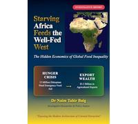 Starving Africa Feeds the Well Fed West