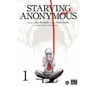 Starving Anonymous T01 - Kazu Inabe - Pika - broché - Manga