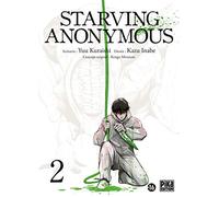 Yû Kuraishi (auteur), Kazu Inabe (dessinateur) – Starving Anonymous T02 – Pika Edition