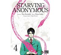 Starving Anonymous T04 - Kazu Inabe - Pika - broché - Manga