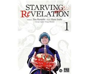 Starving Revelation T01 Kazu Inabe (Dessinateur), Yû Kuraishi (Auteur)