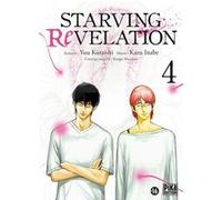 Starving Revelation T04 Kazu Inabe (Dessinateur), Yû Kuraishi (Auteur)