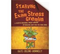 Starving The Exam Stress Gremlin