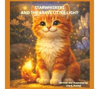 STARWHISKERS AND THE BRAVE LITTLE LIGHT: Children's Christian Books with easy-to-read print, about action, adventure, space, sci-fi, and more. 8.5 x ... Bible lessons, bedtime, relaxing & fun.