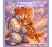 STARWHISKERS AND THE LOST STAR MAP KITTEN Book 3: Children's Christian book with easy-to-read print, about action, space, adventure, & more. 8.5 x ... Bible lessons, bedtime, relaxting, & fun.