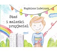 Staś et un petit ami - Magdalena Ludwiczak (Buch auf Polnisch)