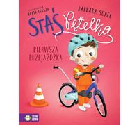 Staś Pętelka. La première randonnée - Barbara Supeł (Buch auf Polnisch)