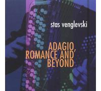Stas Venglevski - Adagio Romance & Beyond
