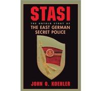 Stasi by John O Koehler John O. Koehler (Auteur)