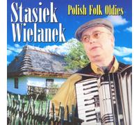Stasiek Wielanek - Polish Folk Oldies