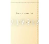 Stasis Civil War as a Political Paradigm by Giorgio Agamben & Translated by Nicholas Heron Giorgio Agamben Translated by Nicholas Heron (Auteur)