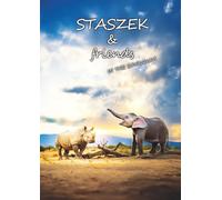 Staszek & Friends: in the savannah
