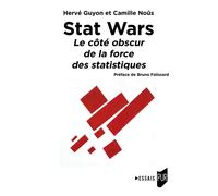Stat Wars Le côté obscur de la force des statistiques - Hervé Guyon - Presses Universitaires Rennes - broché - Essai