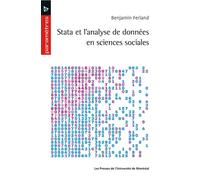 Stata et l'analyse de données en sciences sociales - Benjamin Ferland - Presses Universite De Montreal - broché - Etude