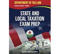 STATE AND LOCAL TAXATION EXAM PREP