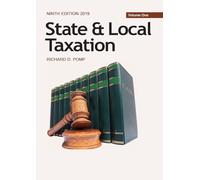 State and Local Taxation Volume One, 9th ed. 2019