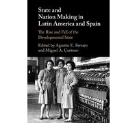 State And Nation Making In Latin America And Spain