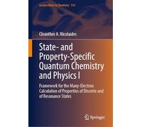 State- and Property-Specific Quantum Chemistry and Physics I: Framework for the Many-Electron Calculation of Properties of Discrete and of Resonance States