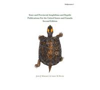 State And Provincial Amphibian And Reptile Publications For The United States And Canada, Second Edition