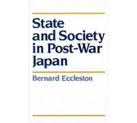 State And Society In Post-War Japan