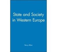 State and Society in Western Europe by Allum & Percy Senior Lecturer in Land Management & Reading University Allum, P. A., Allum, Percy, Allum (Auteur)
