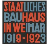 State Bauhaus in Weimar 19191923 Facsimile Edition Lars Muller (Auteur)