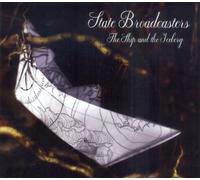 State Broadcasters - The Ship & the Iceberg