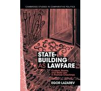 State-Building as Lawfare