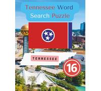 State-by-State Word Search: Tennessee Word Search Puzzle, The silver State the 16th state of the USA / 8.5 x 11" 127 Pages: Tennessee Word Search Puzzle Bo