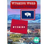 State-by-State Word Search: Wyoming Word Search Puzzle The Cowboy State the 30th state of the USA / 8.5 x 11" 129 Pages: A Wyoming-Themed Word Search ... Adults, and Seniors | U.S. State Series