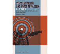 State Capitalism and World Revolution