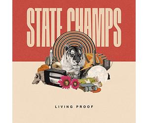 STATE CHAMPS - Living Proof