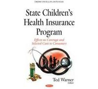 State Children?s Health Insurance Program (Childrens Issues Laws Programs) - [Version Originale] Inconnu (Auteur)