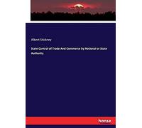 State Control Of Trade And Commerce By National Or State Authority
