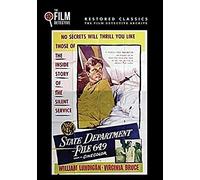 State Department File 649 (The Film Detective Restored Version)