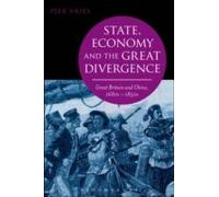 State, Economy And The Great Divergence: Great Britain And China, 1680s-1850s