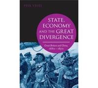 State, Economy And The Great Divergence: Great Britain And China, 1680s-1850s