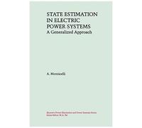 State Estimation In Electric Power Systems