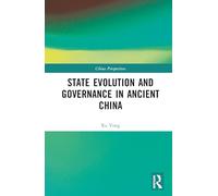 State Evolution and Governance in Ancient China
