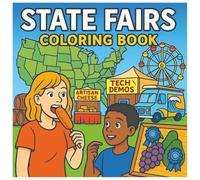 STATE FAIRS COLORING BOOK: 50 States of Classic Fair Fun to Color and Enjoy