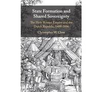State Formation and Shared Sovereignty by Close & Christopher W. St Josephs University & Philadelphia Close Christopher W. St Josephs University Philadelphia (Auteur)