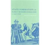 State Formation in Early Modern England, C. 1550-1700 M. J. Braddick (Auteur)