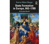 State Formation In Europe, 843-1789